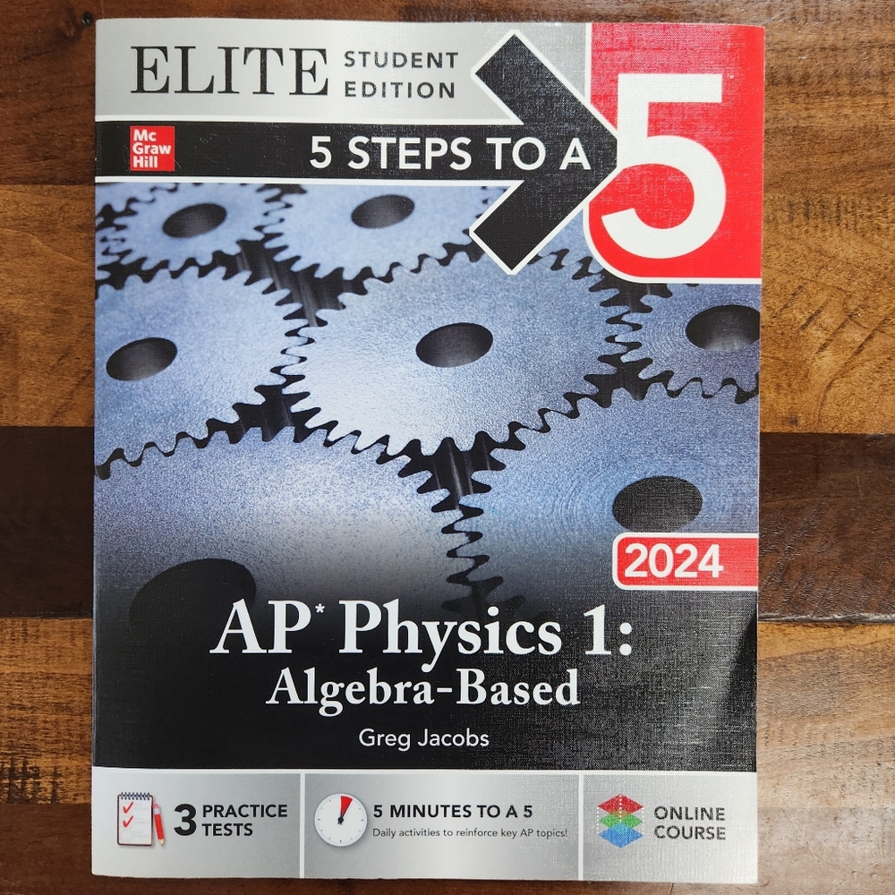 5 Steps to a 5: AP Physics 1: Algebra-Based 2024 Elite Student Edition